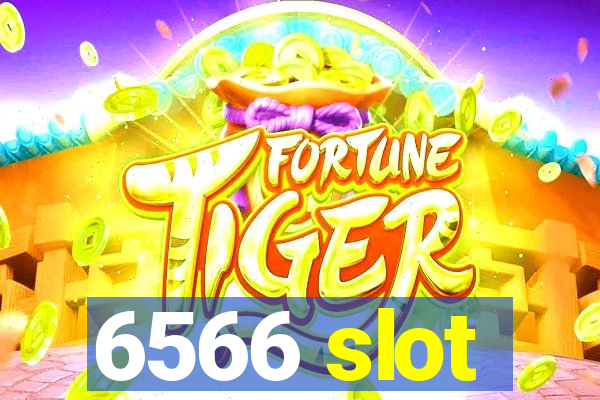 6566 slot